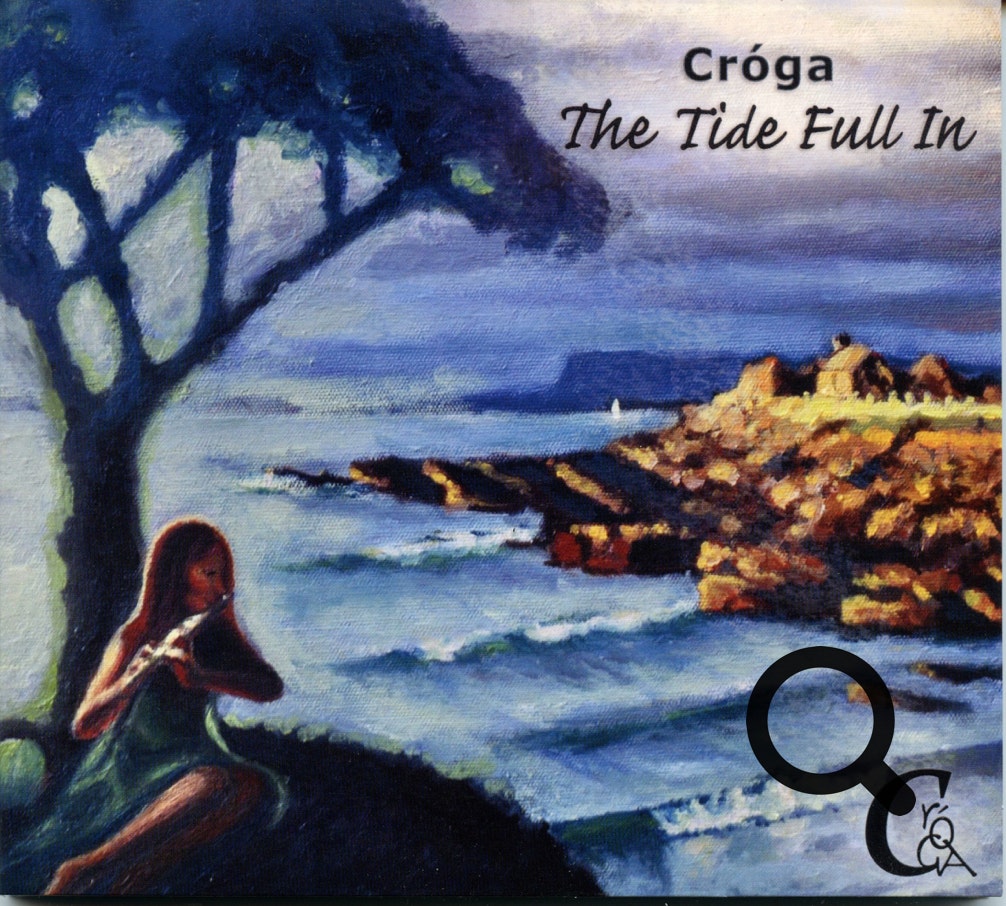 Croga, The Tide Full In - CD album front cover